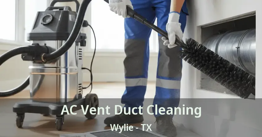 AC Vent Duct Cleaning Wylie - TX