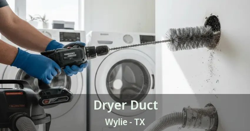 Dryer Duct Wylie - TX